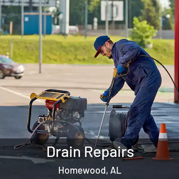  Drain Repairs Homewood, AL