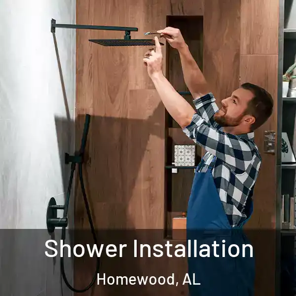  Shower Installation Homewood, AL