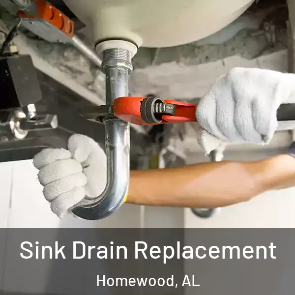  Sink Drain Replacement Homewood, AL